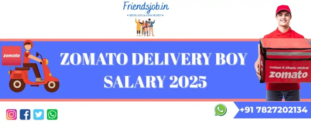 Zomato Delivery Boy Salary
