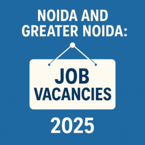 Latest Job Vacancies in Noida